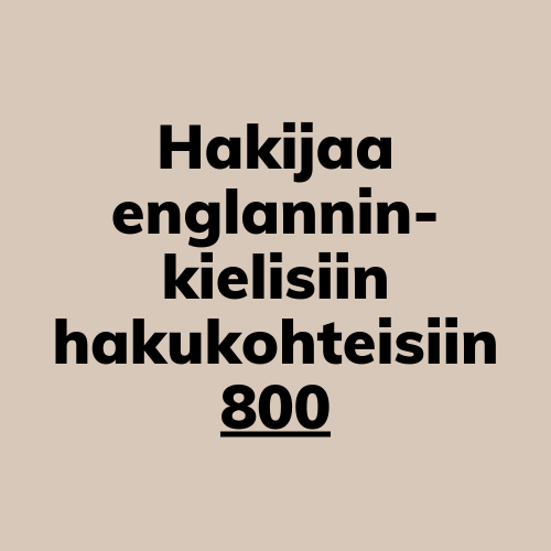Hakijaa englanninkielisiin hakukohteisiin 800.